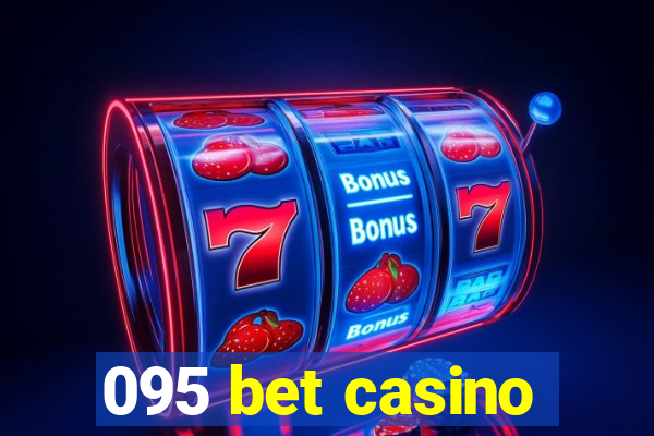 095 bet casino